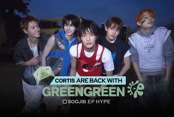 EP Hype] CORTIS Are Back With GREENGREEN — And This Time the Album