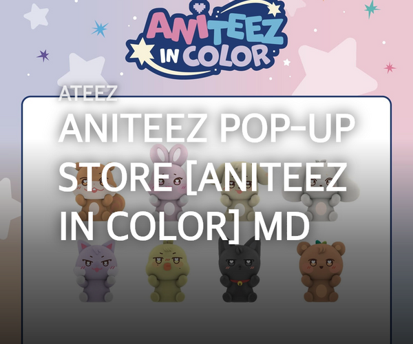 ATEEZ / ANITEEZ POP-UP STORE [ANITEEZ IN COLOR] MD – SOOJIB