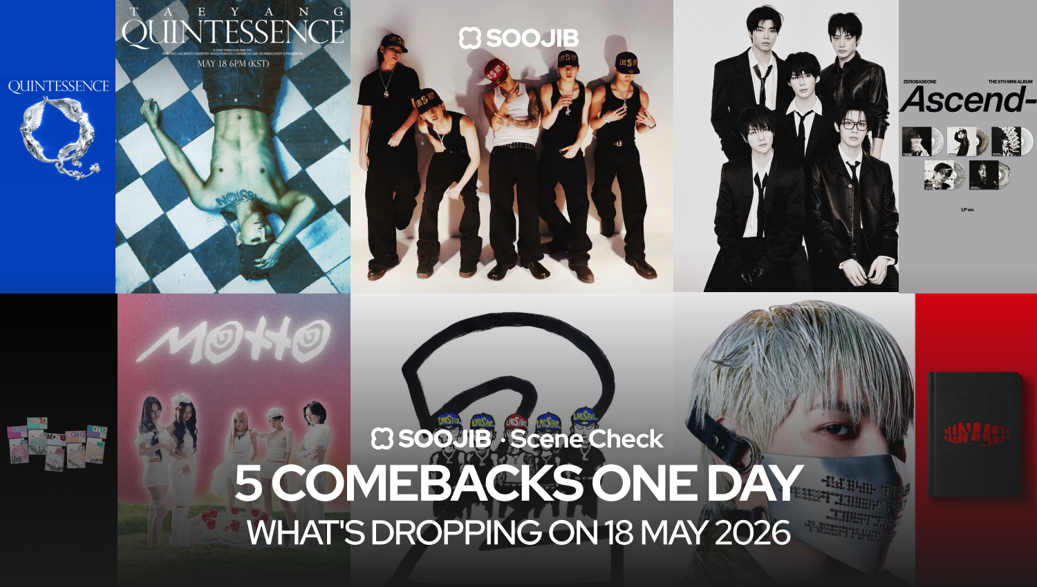 SOOJIB Kpop Blog: 18 May 2026 five-comeback Scene Check covering ZEROBASEONE, LNGSHOT, TAEYANG, TAEYONG and ITZY. UK and EU Kpop shop.