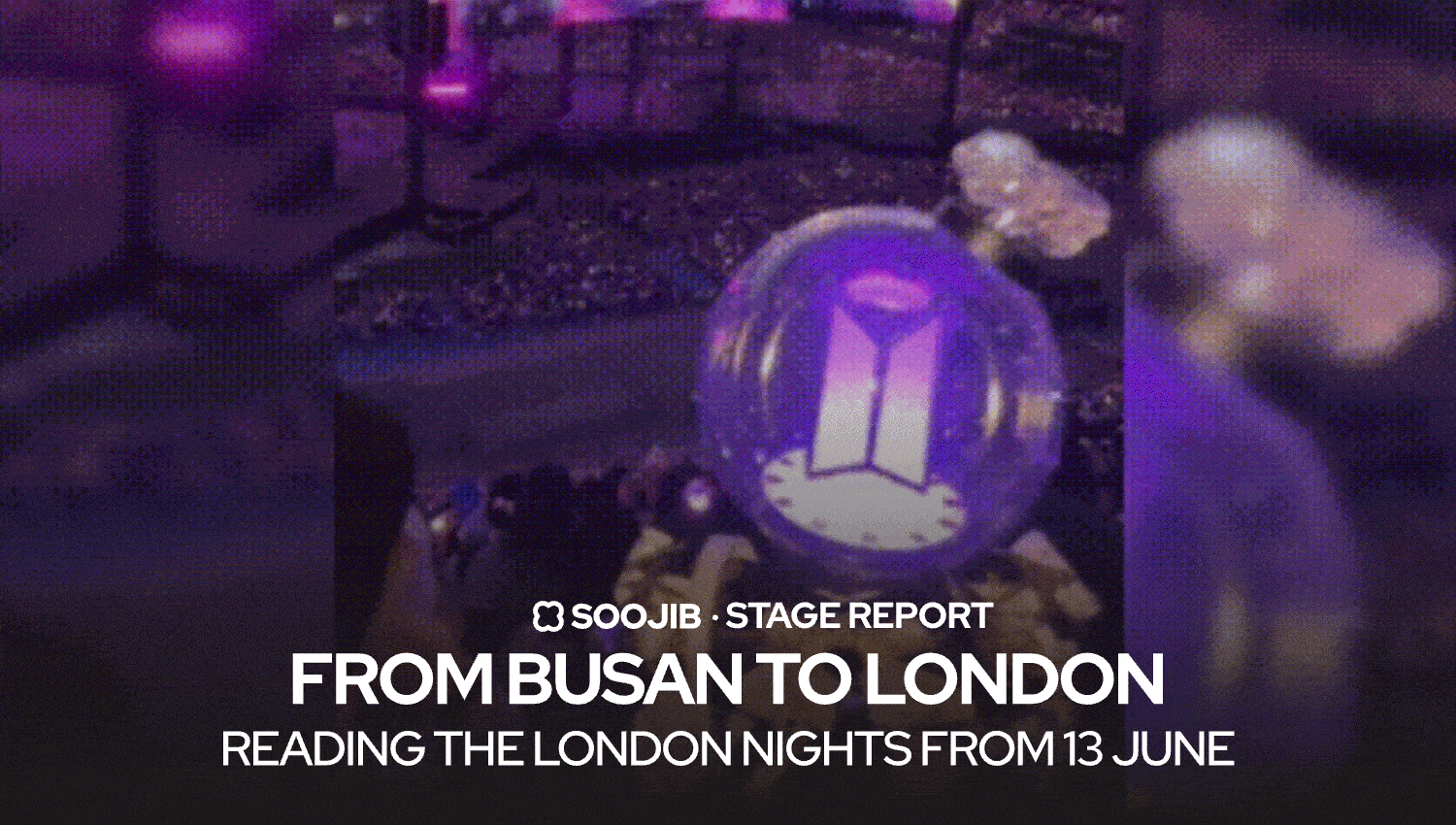 ARMY Bomb lightstick glowing purple above the crowd at the BTS ARIRANG debut-day concert in Busan, with SOOJIB Stage Report title From Busan to London.