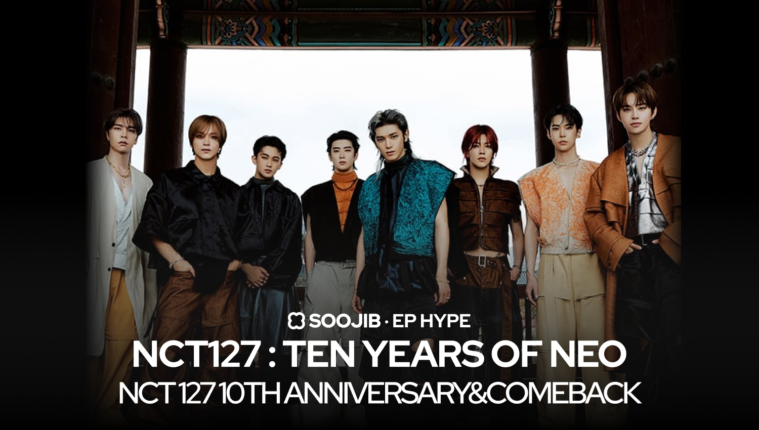 Ten Years of Neo, NCT 127 10th anniversary music chronicle Idol Spotlight NCT 127 SOOJIB for SOOJIB-Ga kpop Collector