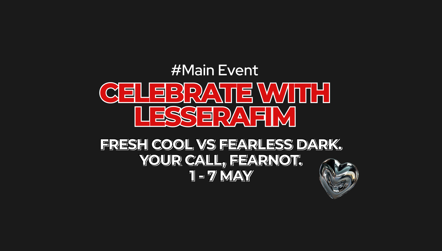 [Event] Celebrate with LE SSERAFIM 4 YEARS OF FEARLESS - Celebrate Week!