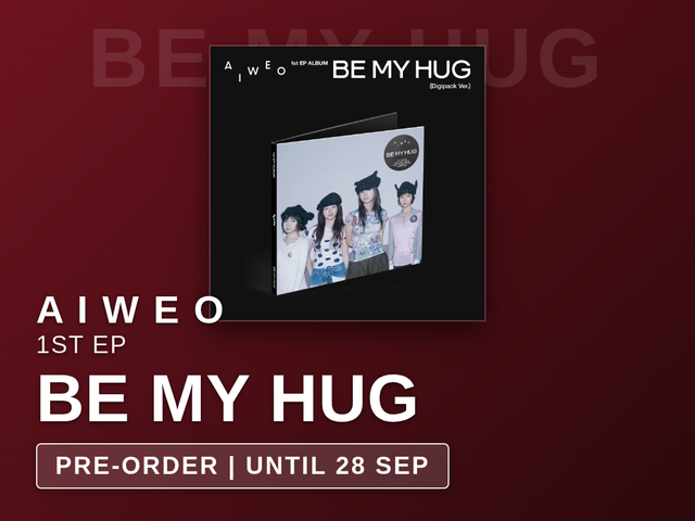A I W E O - BE MY HUG / 1st EP