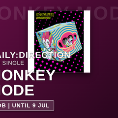 Collection image for: DAILY:DIRECTION - MONKEY MODE / 2nd Single