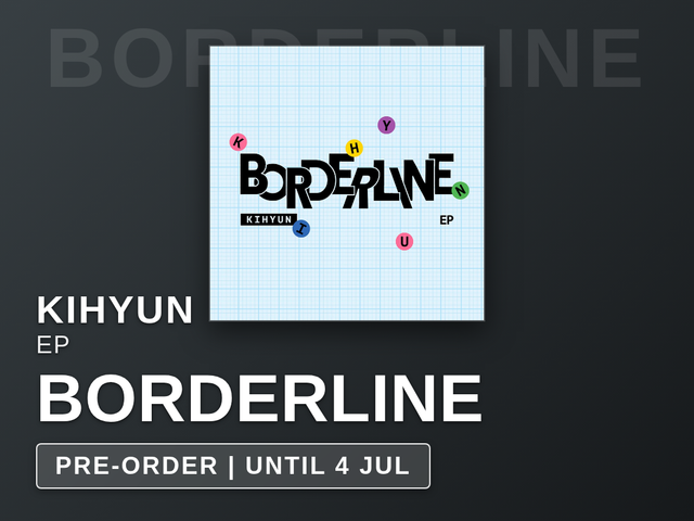 KIHYUN - BORDERLINE / EP