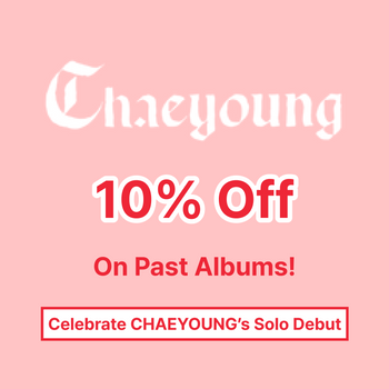 Celebrate TWICE CHAEYOUNG SOLO DEBUT – Special Sale!
