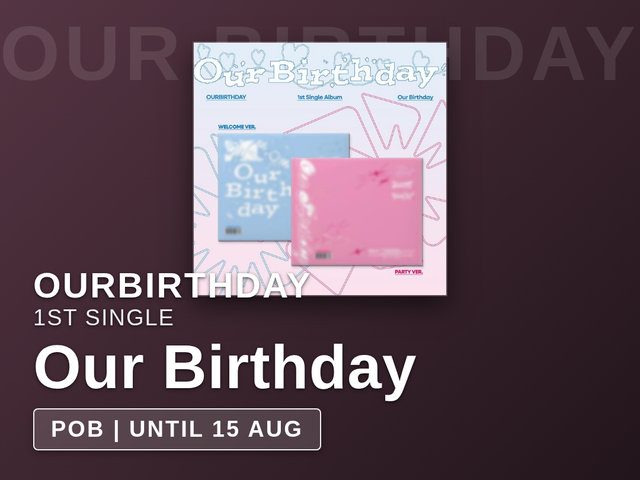 OURBIRTHDAY - Our Birthday / 1st Single