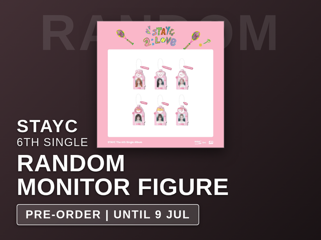STAYC - RANDOM MONITOR FIGURE / 6th Single