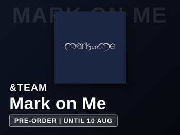 &TEAM - Mark on Me / 2nd Mini Album