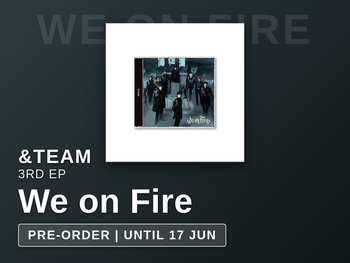 &TEAM - We on Fire / 3rd EP