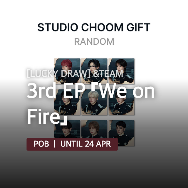 [LUCKY DRAW] &TEAM - 3rd EP 『We on Fire』