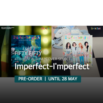 FIFTY FIFTY - Imperfect-I'mperfect / 4th Mini Album *Cover Select