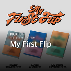 Collection image for: KICKFLIP - My First Flip / The 3rd Mini Album