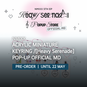NMIXX - ACRYLIC MINIATURE KEYRING /[Heavy Serenade] POP-UP OFFICIAL MD