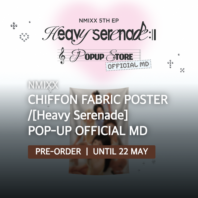 NMIXX - CHIFFON FABRIC POSTER /[Heavy Serenade] POP-UP OFFICIAL MD