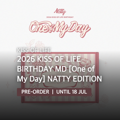 Collection image for: KISS OF LIFE - 2026 KISS OF LIFE BIRTHDAY MD [One of My Day] NATTY EDITION