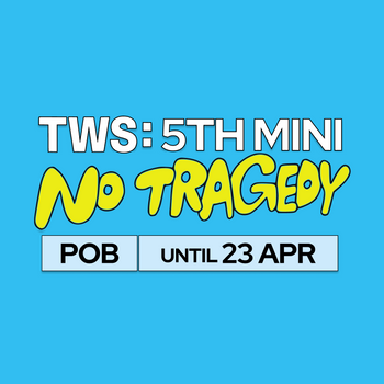 TWS:5TH MINI NO TRAGEDY POB until 23 April at SOOJIB
