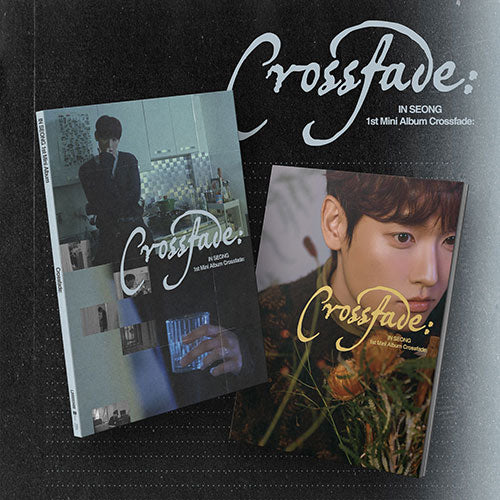 [Pre-order] IN SEONG - Crossfade: / 1st Mini Album