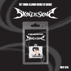 SKINZ SKINZ IS SKINZ 1ST MINI ALBUM NFC Ver. - K-pop album cover