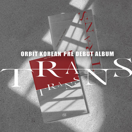 [Pre-order] [세트/앨범2종] ORβIT (오르빗) - TRANS Magazine[아웃커버+포토북40p+포토카드+ID카드+비지니스 카드+그룹 포스터(접지)+로고 스티커+폴라로이드 스티커+CD]