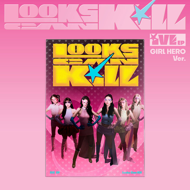 [POB] IVE - Looks Can Kill (GIRL HERO ver.)