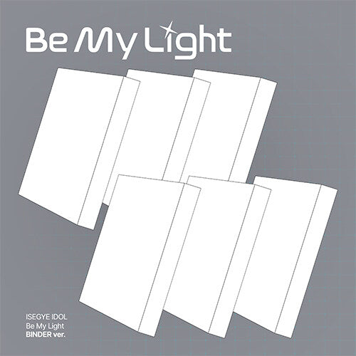 [POB] ISEGYE IDOL - BE MY LIGHT / 1st Mini Album (BINDER ver.) *Cover Select