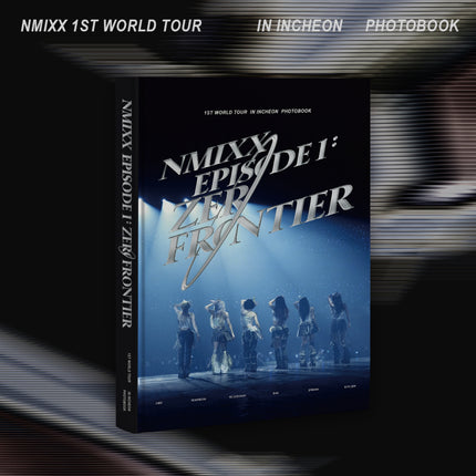 NMIXX NMIXX 1ST WORLD TOUR [EPISODE 1: ZERO FRONTIER] IN INCHEON PHOTOBOOK - K-pop photobook