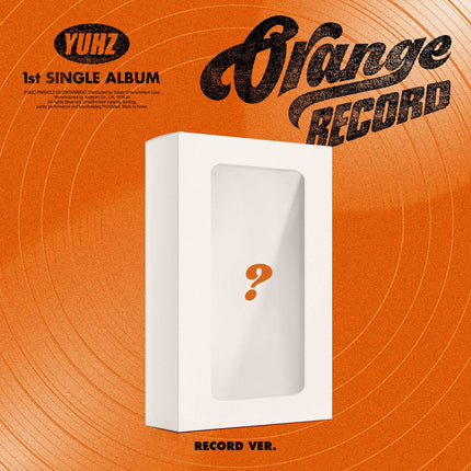 [Pre-order] YUHZ - Orange Record / 1st Single Album (Record ver.) (Kiwee Album)