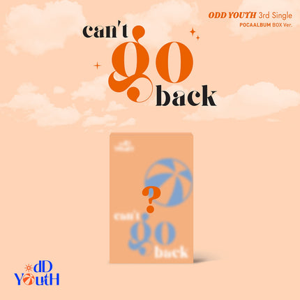 [Pre-order] ODD YOUTH - can't go back / 3rd Single Album (POCAALBUM BOX Ver.)