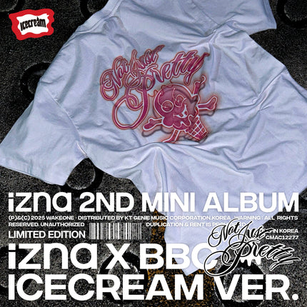 izna - Not Just Pretty / 2nd Mini Album (izna X BBC ICECREAM Ver.) (Limited Edition)