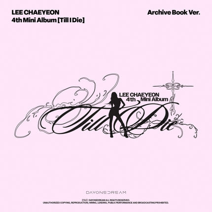 [Pre-order] LEE CHAEYEON - Till I Die / 4th Mini Album (Archive Book Ver.)