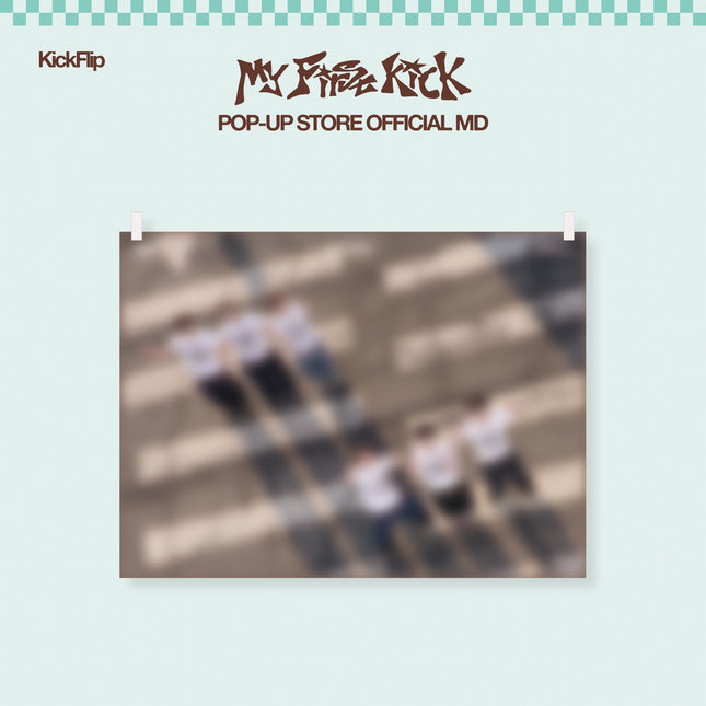 [Pre-order] KICKFLIP [My First Kick] POP-UP OFFICIAL MD - 03 FABRIC POSTER