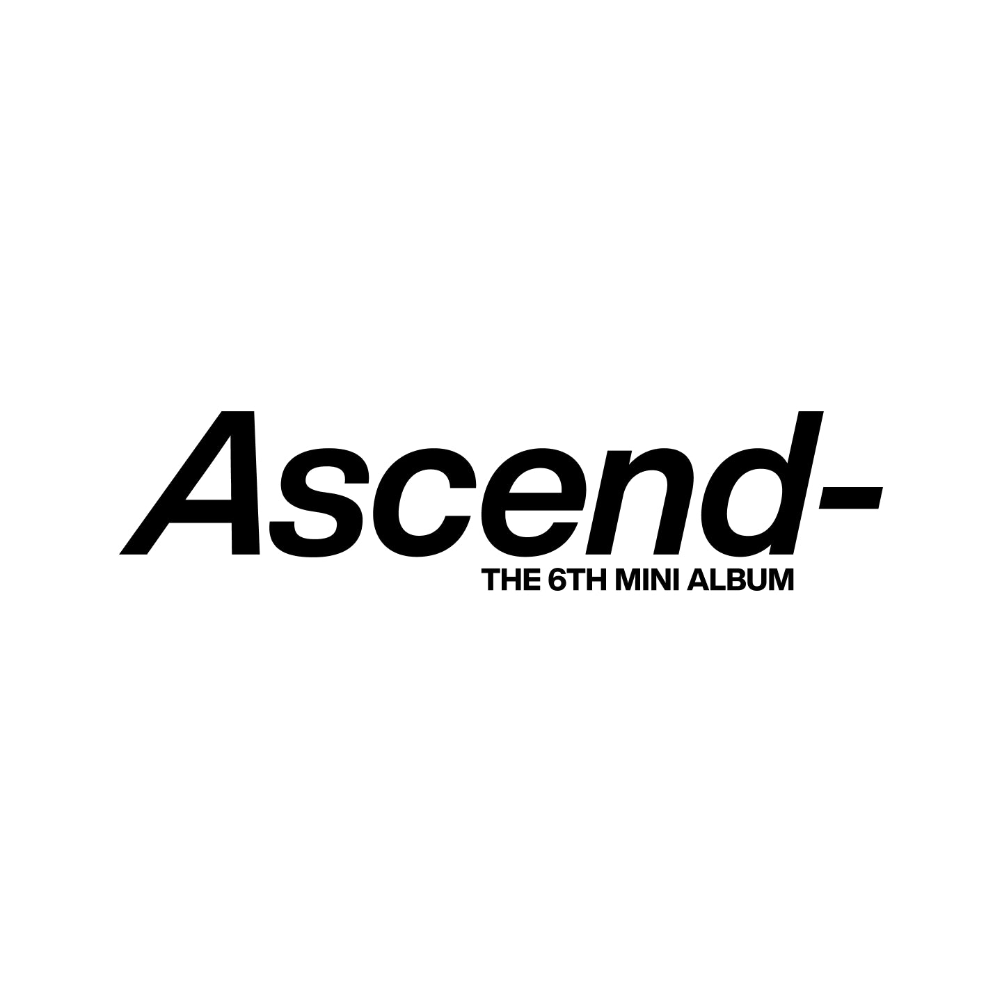 ZEROBASEONE - Ascend- 6th Mini Album (1 Ver. & 10 Ver.) K-pop