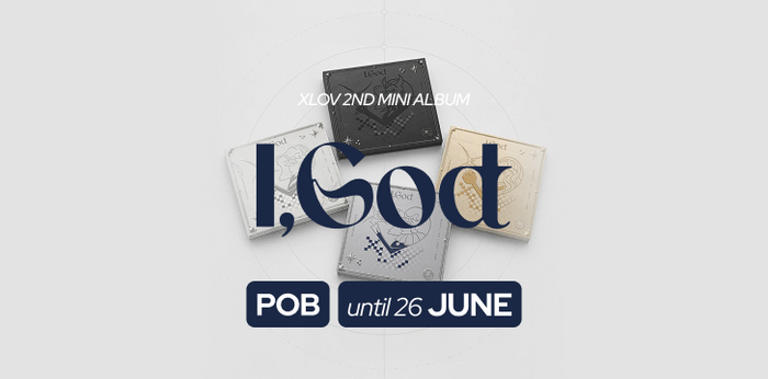Four New Album versions with different designs on a light gray background, featuring the album name is 'I, God' and XLOV's 2nd mini album. Kpop, SOOJIB Pre-order until 26 june, POB included