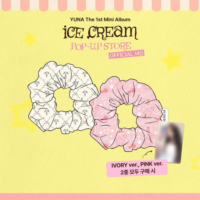 YUNA [Ice Cream] POP-UP OFFICIAL MD - 09 SCRUNCHIE