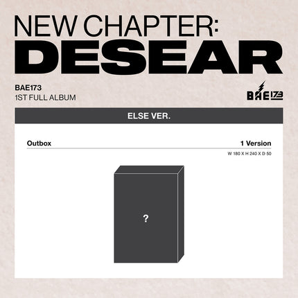 BAE173 - NEW CHAPTER : DESEAR / 1ST FULL ALBUM (ELSE ver.)